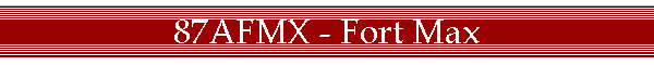87AFMX - Fort Max