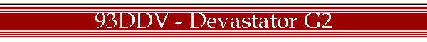 93DDV - Devastator G2