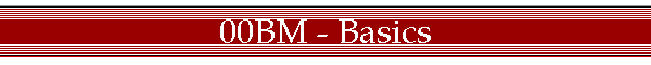 00BM - Basics